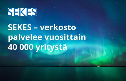 SEKESin logo ja otsikko SEKES-verkosto palvelee vuosittain 40 000 yritystä. Taustalla revontulia.