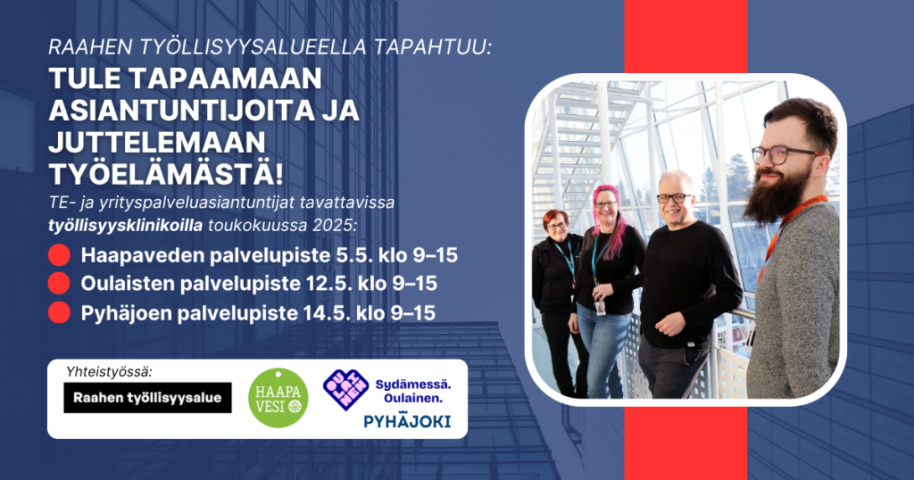 Kuva: Raahen työllisyysalue. Tapahtuman tiedot, osallistujien logot ja valokuva työllisyysalueen asiantuntijoista.