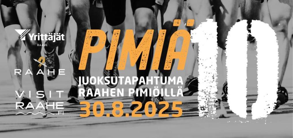 Kuva: Raahen Yrittäjät Tapahtuman tiedot ja taustalla mustavalkoinen kuva juoksijoiden jaloista.