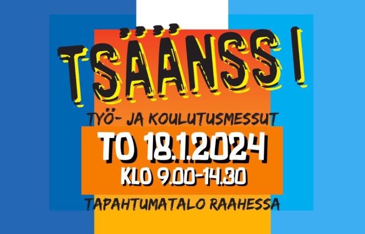 Tapahtumamainos Tsäänssi-messuista.
