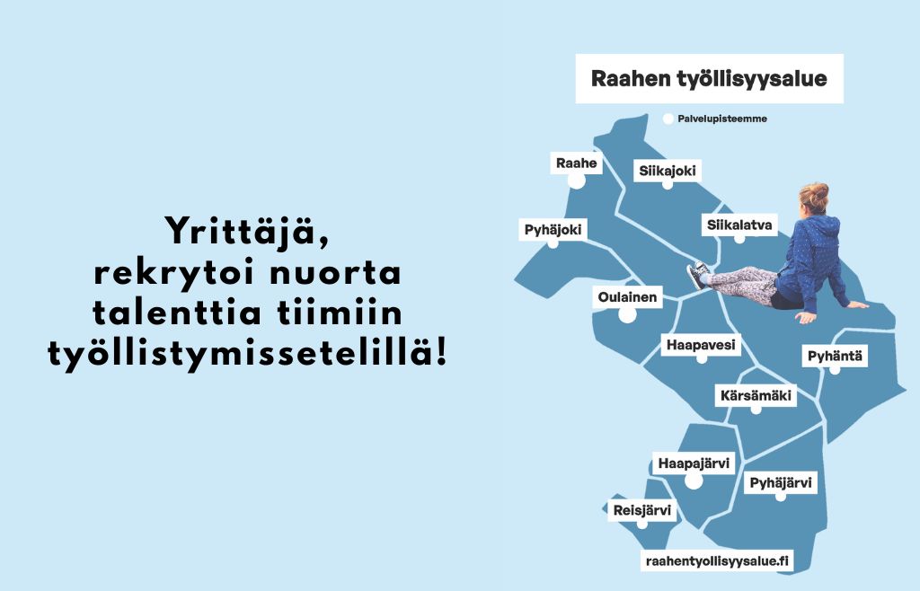 Teksti yrittäjä, rekrytoi nuorta talenttia tiimiin työllistymissetelillä. Kuva Raahen työllisyysalueen kunnista.